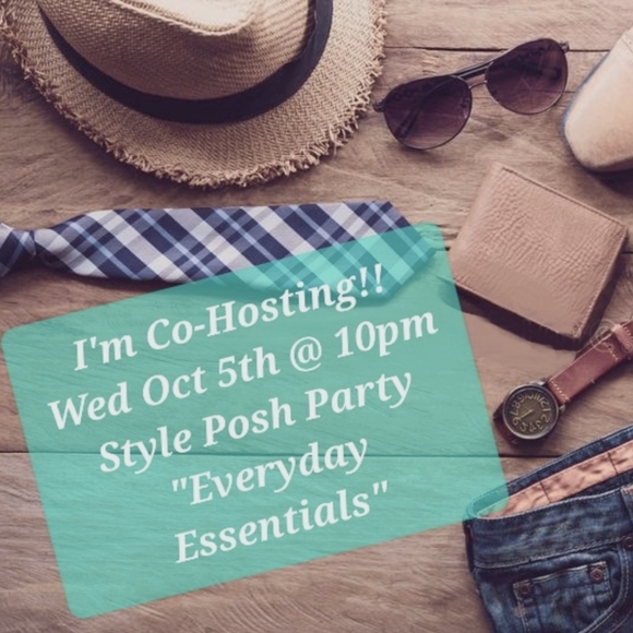 I'm Co-Hosting Tomorrow! "Everyday Essentials" Style Posh Party @ 10pm EST - Picture 1 of 1